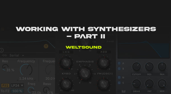 Working With Synthesizers - Part II